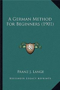 A German Method For Beginners (1901)