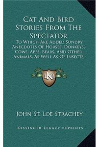 Cat and Bird Stories from the Spectator