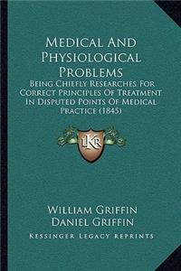 Medical and Physiological Problems