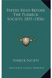 Papers Read Before the Purbeck Society, 1855 (1856)
