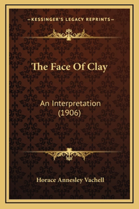 The Face of Clay
