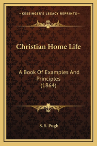 Christian Home Life