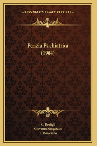 Perizia Psichiatrica (1904)