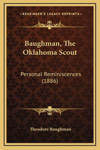 Baughman, The Oklahoma Scout
