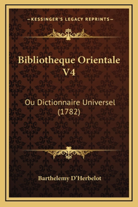 Bibliotheque Orientale V4