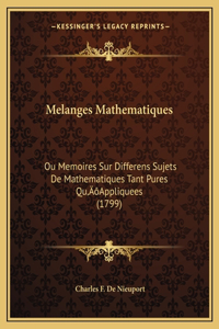Melanges Mathematiques