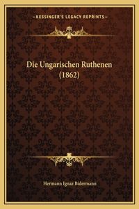 Ungarischen Ruthenen (1862)