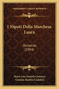 I Nipoti Della Marchesa Laura