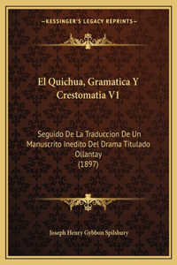 Quichua, Gramatica Y Crestomatia V1