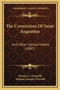 The Conversion Of Saint Augustine