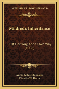 Mildred's Inheritance