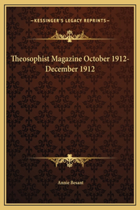 Theosophist Magazine October 1912-December 1912
