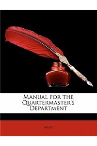 Manual for the Quartermaster's Department