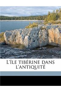 L'Île Tibérine Dans l'Antiquité