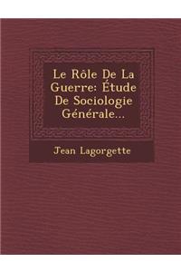 Le Rôle De La Guerre
