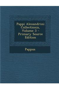 Pappi Alexandrini Collectionis, Volume 3