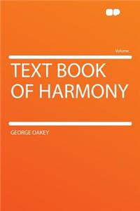 Text Book of Harmony