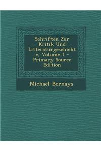 Schriften Zur Kritik Und Litteraturgeschichte, Volume 1