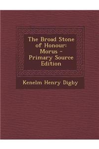 The Broad Stone of Honour