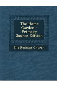 The Home Garden