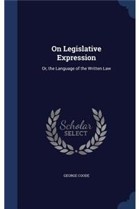 On Legislative Expression