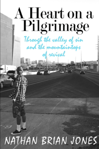A Heart on a Pilgrimage