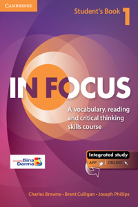 In Focus Level 1 Student's Book with Online Resources Bina Dharma Edition