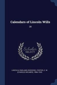 Calendars of Lincoln Wills: 28