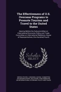 Effectiveness of U.S. Overseas Programs to Promote Tourism and Travel to the United States