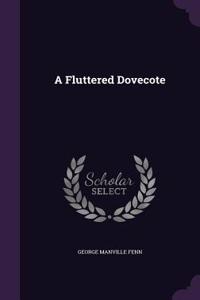 Fluttered Dovecote