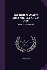 History Of Barn Elms And The Kit Cat Club