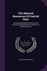 The Mineral Resources Of Central Italy