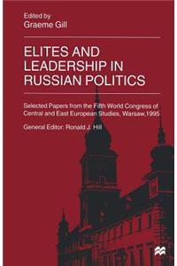 Elites and Leadership in Russian Politics