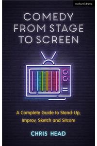 Creating Comedy Narratives for Stage and Screen