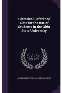 Historical Reference Lists for the use of Students in the Ohio State University