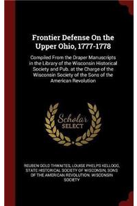 Frontier Defense on the Upper Ohio, 1777-1778