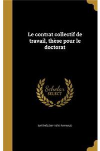 contrat collectif de travail, thèse pour le doctorat