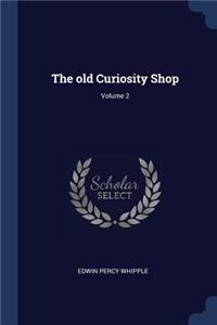 The Old Curiosity Shop; Volume 2