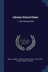 Library School Rules