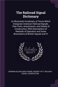 Railroad Signal Dictionary