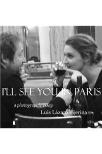 I'll See You in Paris
