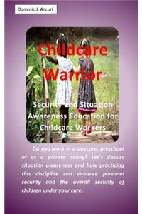 Childcare Warrior