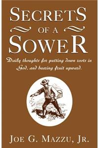 Secrets of a Sower