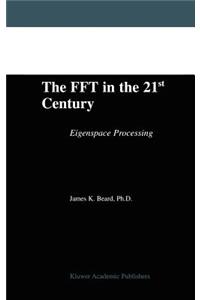 The FFT in the 21st Century