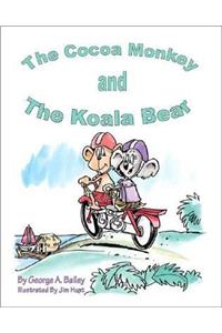 The Cocoa Monkey and the Koala Bear