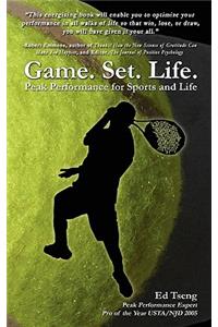 Game. Set. Life. - Peak Performance for Sports and Life