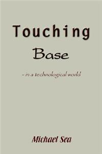 Touching base