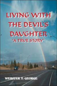 Living with the Devil's Daughter