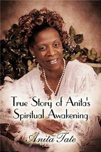 True Story of Anita's Spiritual Awakening
