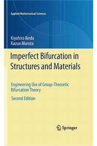 Imperfect Bifurcation in Structures and Materials